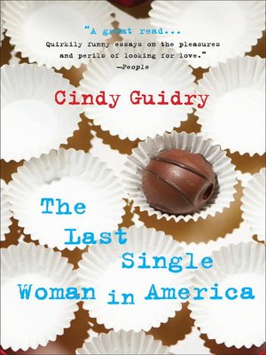 The Last Single Woman in America - ebook